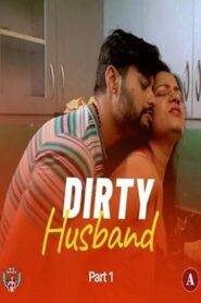Dirty Husband (2024) MsSpicy Season 1 Episode 1