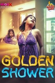 Golden Shower (2024) MoodX Short Film Uncensored