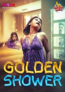Golden Shower (2024) MoodX Short Film Uncensored