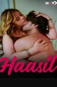 Haasil (2024) HotX Hindi Short Film