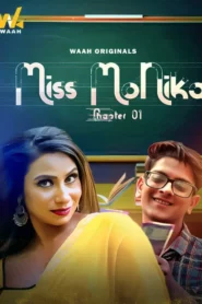 Miss Monika Chapter 1 (2024) Waah Hindi Short Film