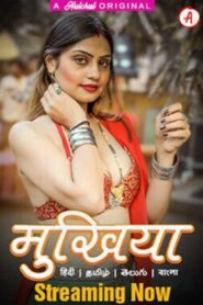 Mukhiyaa (2023) HulChul Hindi S01 EP01 Hot web Series