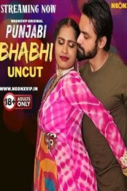 Punjabi Bhabhi (2024) Neonx Short Film Uncensored