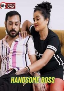 Handsome Boss (2024) Hindi UnRated Short Film