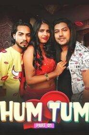 Hum Tum Part 1 (2024) Meetx Short Film Uncensored