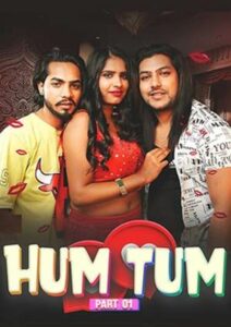 Hum Tum Part 1 (2024) Meetx Short Film Uncensored